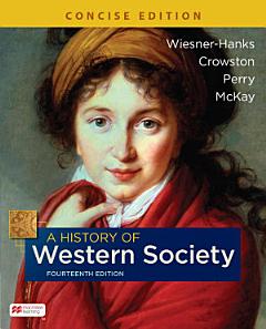 A History of Western Society, Concise Edition, Combined Volume