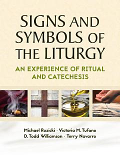 Signs and Symbols of the Liturgy