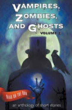 Vampires, Zombies and Ghosts, Volume 2