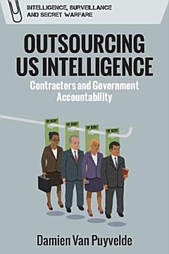 Outsourcing US Intelligence