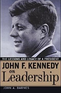 John F. Kennedy on Leadership