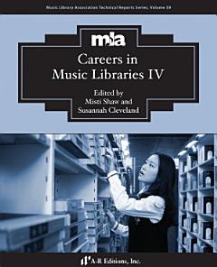 Careers in Music Libraries IV