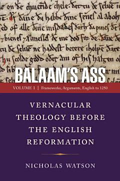 Balaam\'s Ass: Vernacular Theology Before the English Reformation