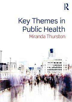 Key Themes in Public Health