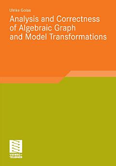 Analysis and Correctness of Algebraic Graph and Model Transformations