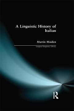 A Linguistic History of Italian