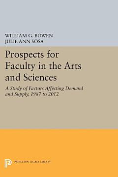 Prospects for Faculty in the Arts and Sciences