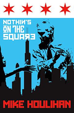 Nothin\'s On The Square