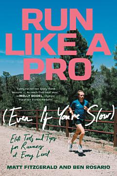 Run Like a Pro (Even If You\'re Slow)