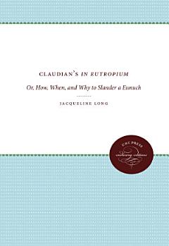 Claudian\'s In Eutropium