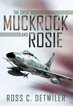 The Great Muckrock and Rosie