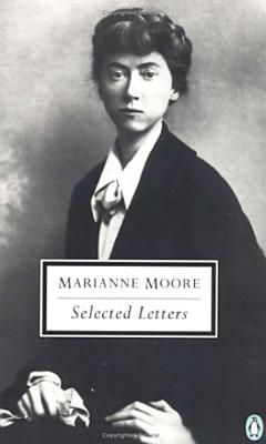 Selected Letters of Marianne Moore