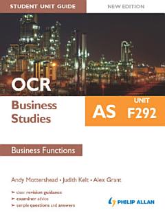 OCR Business Studies AS Student Unit Guide Unit F292 Business Functions