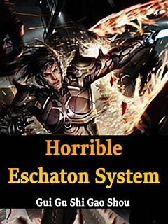 Horrible Eschaton System