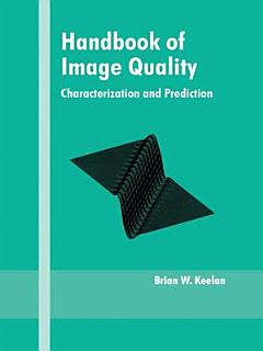 Handbook of Image Quality