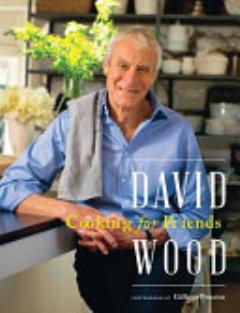 David Wood Cooking for Friends