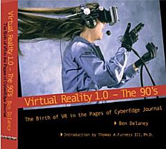 Virtual Reality 1.0 – The 90\'s