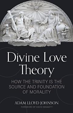 Divine Love Theory