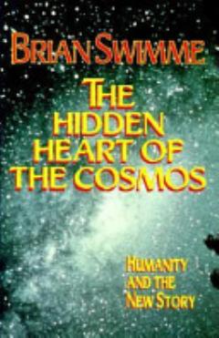 The Hidden Heart of the Cosmos