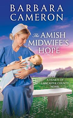 The Amish Midwife\'s Hope