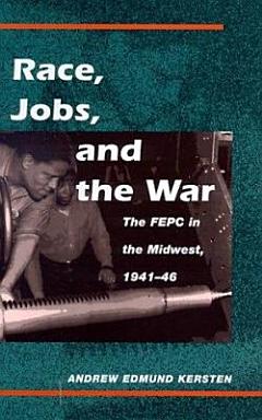 Race, Jobs, and the War