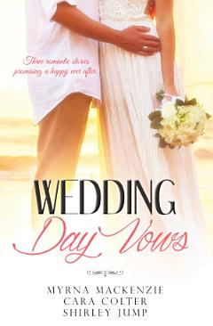 Wedding Day Vows - 3 Book Box Set