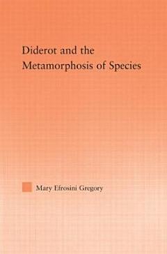 Diderot and the Metamorphosis of Species