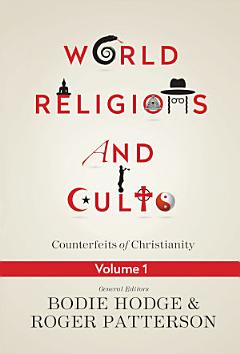 World Religions and Cults Volume 1