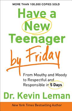 Have a New Teenager by Friday