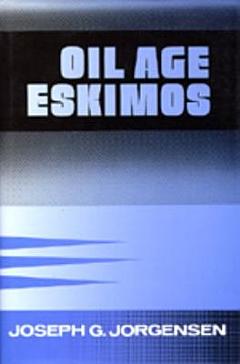 Oil Age Eskimos