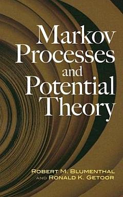 Markov Processes and Potential Theory