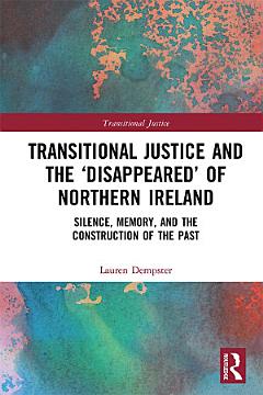 Transitional Justice and the ‘Disappeared’ of Northern Ireland