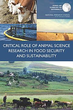 Critical Role of Animal Science Research in Food Security and Sustainability