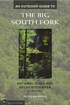 An Outdoor Guide to the Big South Fork