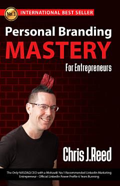 Personal Branding Mastery for Entrepreneurs