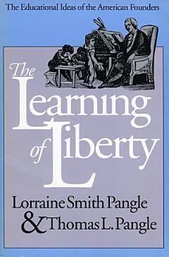 The Learning of Liberty