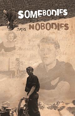 Somebodies and Nobodies