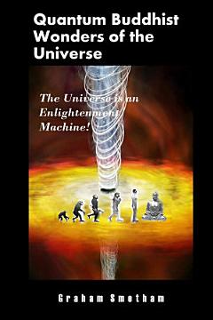 Quantum Buddhist Wonders of the Universe