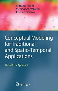 Conceptual Modeling for Traditional and Spatio-Temporal Applications