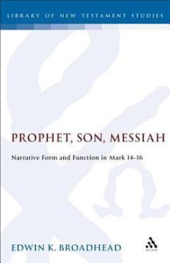 Prophet, Son, Messiah