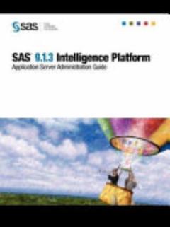 SAS 9. 1. 3 Intelligence Platform