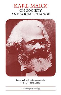 Karl Marx on Society and Social Change