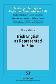 Irish English as Represented in Film