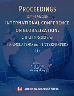 PROCEEDINGS OF THE SECOND INTERNATIONAL CONFERENCE ON GLOBALIZATION: CHALLENGES FOR TRANSLATORS AND INTERPRETERS