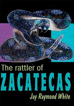 The Rattler of Zacatecas