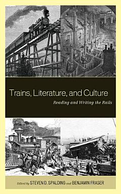 Trains, Literature, and Culture