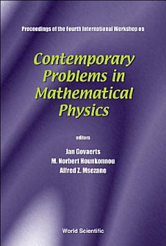 Contemporary Problems in Mathematical Physics