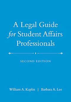 A Legal Guide for Student Affairs Professionals