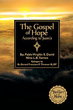 The Gospel of Hope According to Juan/a