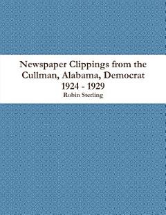 Newspaper Clippings from the Cullman, Alabama Democrat 1924 - 1929